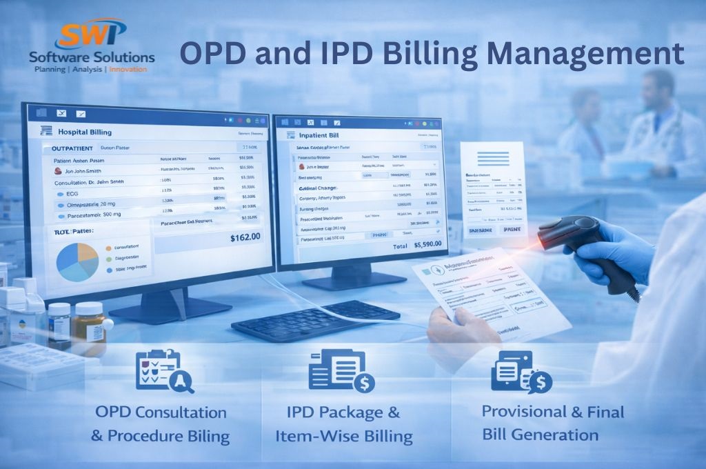 OPD & IPD Billing Management Software – SWI Hospital Management System OPD and IPD billing management software for hospitals with consultation billing, package billing and final bill generation